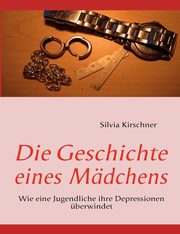 Die Geschichte eines Mdchens, Kirschner Silvia