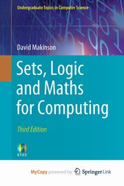 Sets, Logic and Maths for Computing, Makinson David