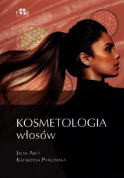 Kosmetologia wosw, Arct Jacek, Pytkowska Katarzyna