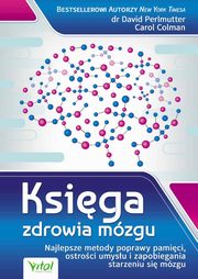 ksiazka tytu: Ksiga zdrowia mzgu autor: Colman Carol
