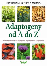 Adaptogeny od A do Z, Winston David
