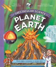 The Spectacular Science of Planet Earth, Colson Rob