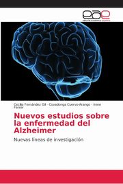 Nuevos estudios sobre la enfermedad del Alzheimer, Fernndez Gil Cecilia