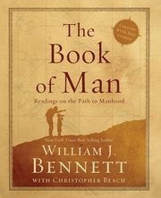 The Book of Man, Bennett William J.