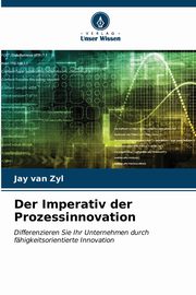 Der Imperativ der Prozessinnovation, van Zyl Jay