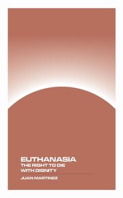 Euthanasia, Martinez Juan
