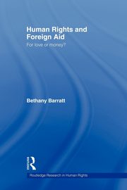 Human Rights and Foreign Aid, Barratt Bethany