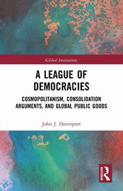 A League of Democracies, Davenport John J.