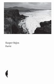 Fuerte, Bajon Kasper