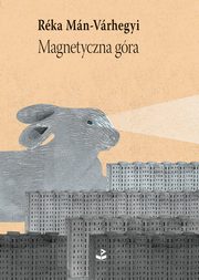 ksiazka tytu: Magnetyczna gra autor: Man-Varhegyi Reka