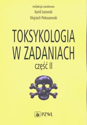 Toksykologia w zadaniach Cz 2, 