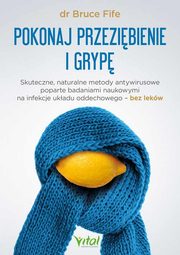 Pokonaj przezibienie i gryp, Fife Bruce