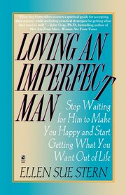 ksiazka tytu: Loving an Imperfect Man autor: Stern Ellen Sue