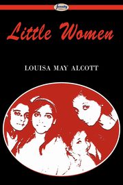 ksiazka tytu: Little Women autor: Alcott Louisa May