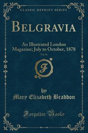 ksiazka tytu: Belgravia, Vol. 36 autor: Braddon Mary Elizabeth