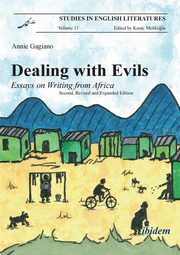 Dealing with Evils. Essays on Writing from Africa., Gagiano Annie