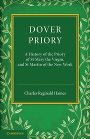 Dover Priory, Haines Charles Reginald