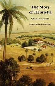 The Story of Henrietta, Smith Charlotte