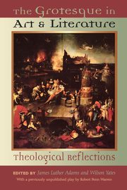 ksiazka tytu: The Grotesque in Art and Literature autor: 