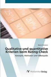 Qualitative und quantitative Kriterien beim Rating-Check, Schramm Marco