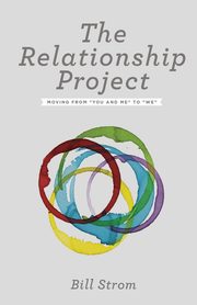 ksiazka tytu: Relationship Project autor: Strom Bill