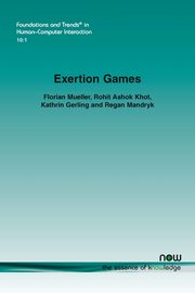 Exertion Games, Mueller Florian