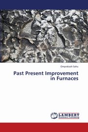 Past Present Improvement in Furnaces, Sahu Omprakash