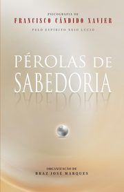 Prolas de Sabedoria, Xavier Chico