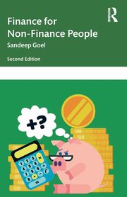 Finance for Non-Finance People, Goel Sandeep