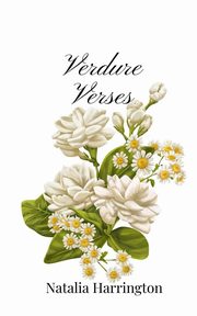 Verdure Verses, Harrington Natalia