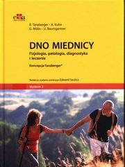 Dno miednicy Fizjologia, patologia, diagnostyka i leczenie, Tanzberger R. , Kuhn  A., Mbs  G., Baumgartner U.