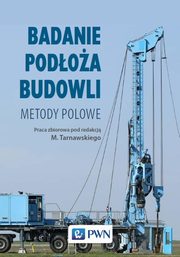 Badanie podoa budowli, Frankowski Zbigniew, Godlewski Tomasz, Gwizdaa Kazimierz,K osiski Jerzy, Mieszkowski Radosaw