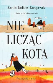 Nie liczc kota, Bulicz-Kasprzak Kasia