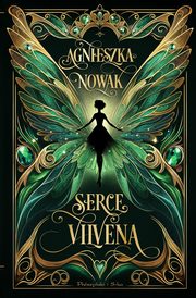 Serce Vilvena, Nowak Agnieszka