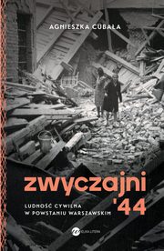 Zwyczajni '44, Cubaa Agnieszka