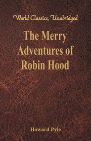 The Merry Adventures of Robin Hood, Pyle Howard