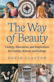 The Way of Beauty, Clayton David