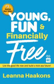 Young, Fun & Financially Free, Haakons Leanna