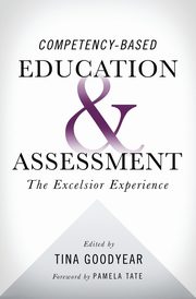 Competency-based Education and Assessment, 