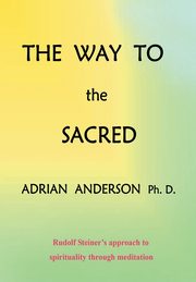 The Way to the Sacred, Anderson Adrian