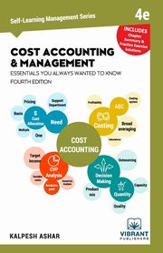 Cost Accounting and Management Essentials You Always Wanted To Know, Publishers Vibrant