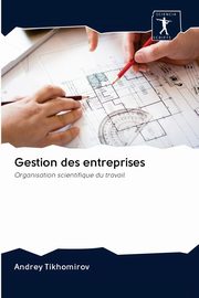 Gestion des entreprises, Tikhomirov Andrey