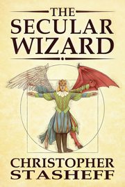 The Secular Wizard, Stasheff Christopher