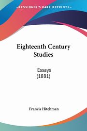 Eighteenth Century Studies, Hitchman Francis
