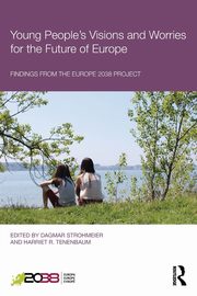 ksiazka tytu: Young People's Visions and Worries for the Future of Europe autor: 