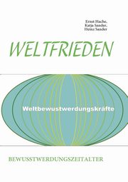WELTFRIEDEN, Sander Heinz