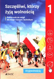 Szczliwi, ktrzy yj wolnoci 1 Podrcznik do religii, Mielnicki Krzysztof, Kondrak Elbieta