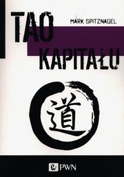 ksiazka tytu: Tao kapitau autor: Spitznagel Mark