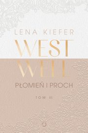 Westwell Tom 3 Pomie i proch, Kiefer Lena