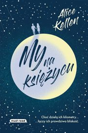 My na ksiycu, Kellen Alice